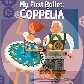 My First Ballet Coppelia